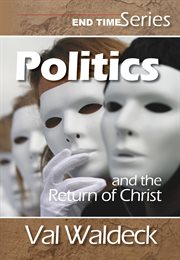 Politics and the Return of Christ : End Times (second Coming), #2 cover image cdn