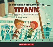 If You Were a Kid Aboard the Titanic cover image cdn
