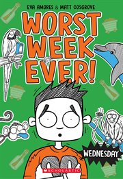 Wednesday (Worst Week Ever #3) cover image cdn