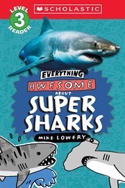 Everything Awesome About: Super Sharks cover image cdn