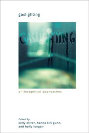 Gaslighting : Philosophical Approaches cover image cdn