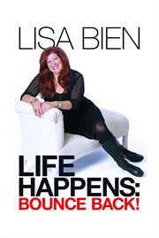Life Happens: Bounce Back! cover image cdn