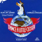Dance A Little Closer [Original Broadway Cast] cover image cdn
