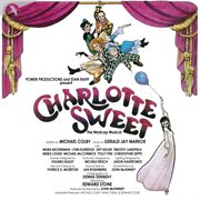 Charlotte Sweet [Original Cast Recording] cover image cdn