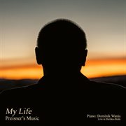 My Life Preisner's Music [Live In Bielsko - Biała] : Biała] cover image cdn