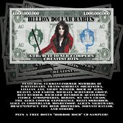 Billion Dollar Babies - A Tribute To Alice Cooper's Greatest Hits : A Tribute to Alice Cooper's Greatest Hits cover image cdn