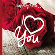 I Love You: Inspiring Notes : Inspiring Notes cover image cdn