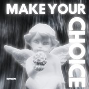 Make Your Choice cover image cdn