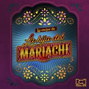 Lo Mejor De La Hija Del Mariachi cover image cdn