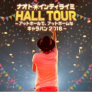 Naoto Inti Raymi Hall Tour -At Hall De, At Home Na Caravan 2016- cover image cdn