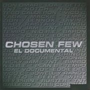 Chosen Few El Documental cover image cdn