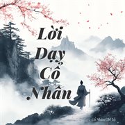 Lời Dạy Cổ Nhân cover image cdn