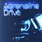 Adrenaline Drive cover image cdn