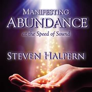 Manifesting Abundance At The Speed Of Sound cover image cdn