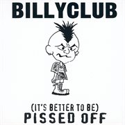 It's Better To Be Pissed Off cover image cdn