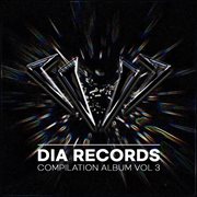 Dia Recrods Compilation Album, Vol. 3 (Original Mix) cover image cdn