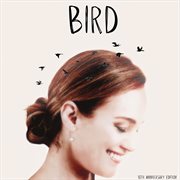 Bird (10Th Anniversary Edition) cover image cdn