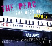 The Best Of Carola: Electric Kindergarten Vol. 7 : Electric Kindergarten Vol. 7 cover image cdn