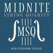 Msq Performs Khalid cover image cdn
