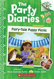 The Party Diaries: Fairy-Tale Puppy Picnic: A Branches Book. Volume 4 cover image cdn