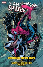 Spider-Man: Brand New Day - the Complete Collection. Volume 4 cover image cdn