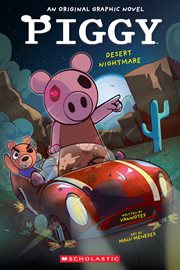 Desert Nightmare (PIGGY Original Graphic Novel #2). Volume 2 cover image cdn