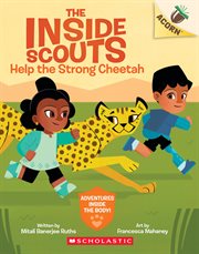 The Inside Scouts: Help the Strong Cheetah. Volume 3 cover image cdn
