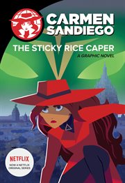 Carmen Sandiego: The Sticky Rice Caper cover image cdn