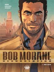 Bob Morane Resurrection. Volume 1 cover image cdn