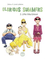 Glorious Summers. Volume 3 cover image cdn