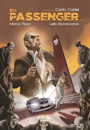 The Passenger. Volume 1 cover image cdn