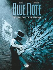 Blue Note - the Final Days of Prohibition. Volume 2 cover image cdn