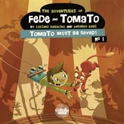 The Adventures of Fede and Tomato. Volume 1 cover image cdn