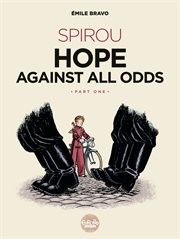 Spirou Hope Against All Odds: Part 1 cover image cdn