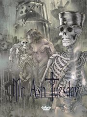 Mr Ash Tuesday. Volume 3 cover image cdn