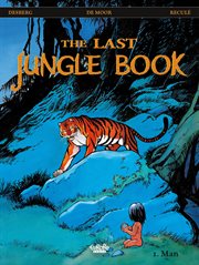 The Last Jungle Book. Volume 1 cover image cdn