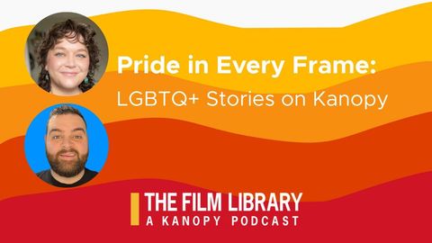 Pride in Every Frame: LGBTQ+ Stories on Kanopy cover image cdn