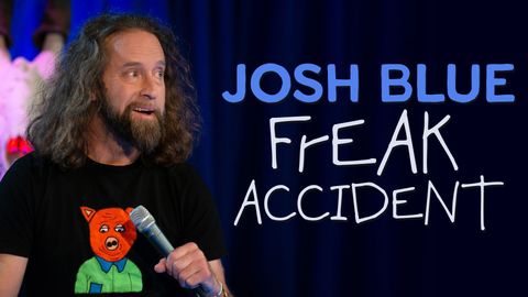Josh Blue: Freak Accident cover image cdn