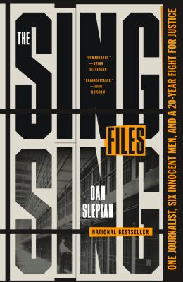 The Sing Sing Files One Journalist, Six Innocent Men, and a Twenty-Year Fight for Justice  cover image cdn