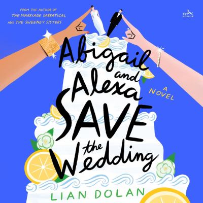 Abigail and Alexa Save the Wedding cover image cdn