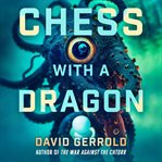 Chess With a Dragon cover image cdn