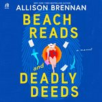 Beach Reads and Deadly Deeds cover image cdn