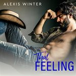 That Feeling : A Small Town Romance cover image cdn