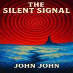 The Silent Signal cover image cdn