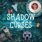 Shadow Curses : A Magical Library Urban Fantasy Novel cover image cdn