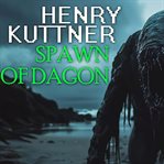 Spawn of Dagon cover image cdn