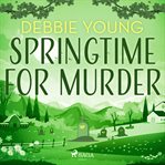 Springtime for Murder cover image cdn