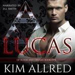 Lucas : A Vampire Romance cover image cdn
