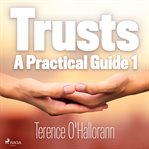 Trusts: A Practical Guide 1 cover image cdn