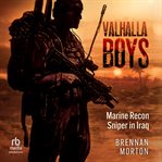Valhalla Boys : Marine Recon Sniper in Iraq cover image cdn